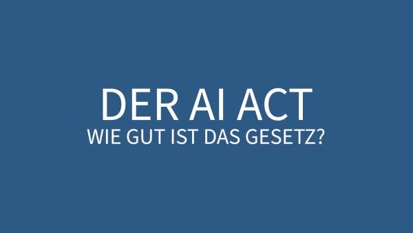 Der EU AI Act