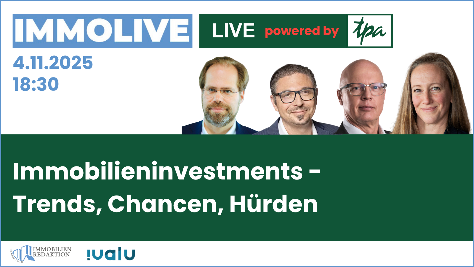 Immoinvestments - Chancen und Hürden –  ImmoLive/LIVE!