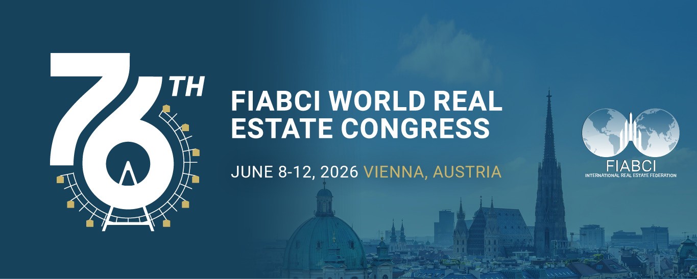 76th FIABCI World Real Estate Congress: June 8-12, 2026 Vienna, Austria